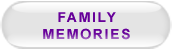 Family Memories Button